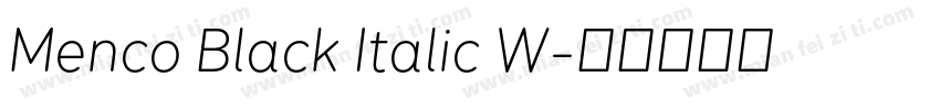 Menco Black Italic W字体转换